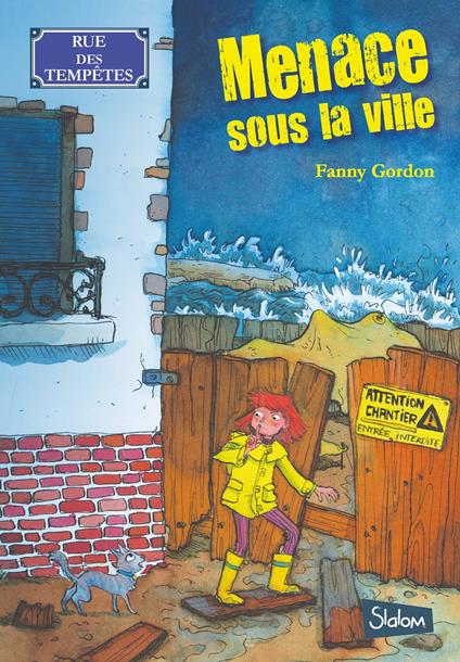 Rue des tempêtes - tome 1 Menace sous la ville - Fanny GORDON,Alice A. Morentorn - ebook