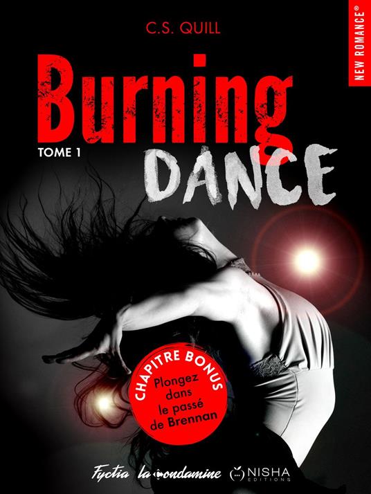 Burning Dance - tome 1 Le passé de Brennan -Bonus- - C s Quill - ebook
