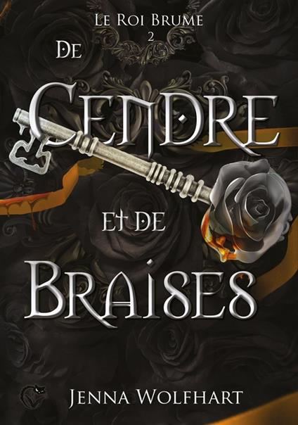 Le Roi Brume, 2 : De Cendre et de Braises