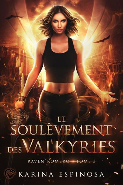 Raven Romero, 3 : Le soulèvement des Valkyries