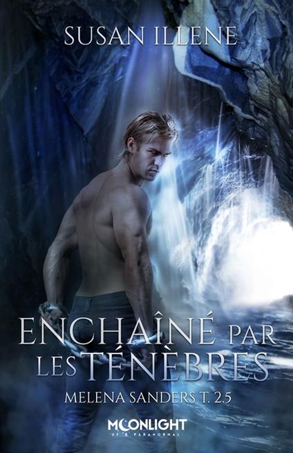 Enchaîné par les Ténèbres