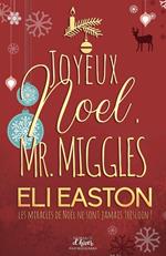 Joyeux noël, Mr. Miggles