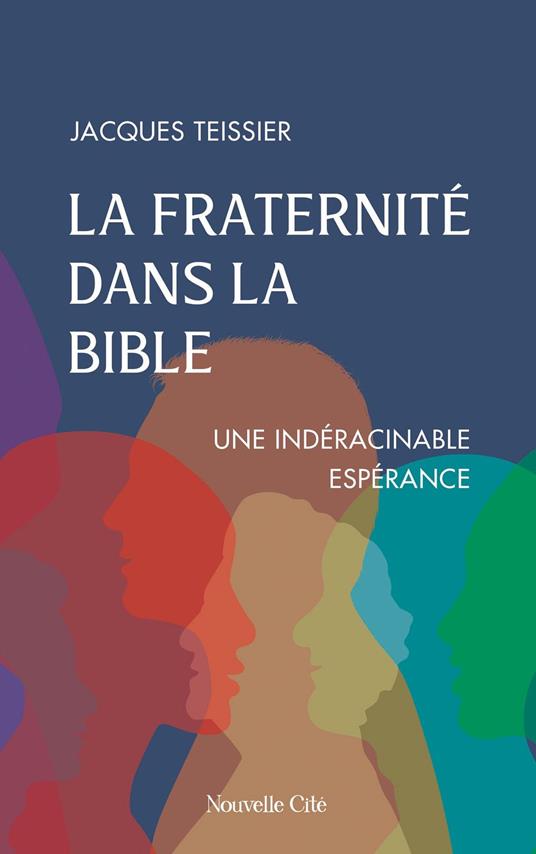 La fraternité dans la Bible