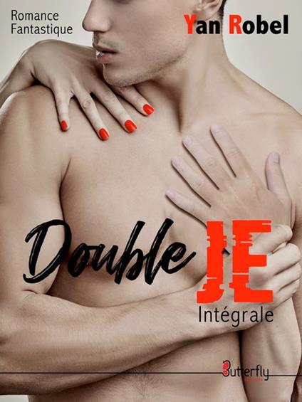 Double Je - Yan Robel - ebook
