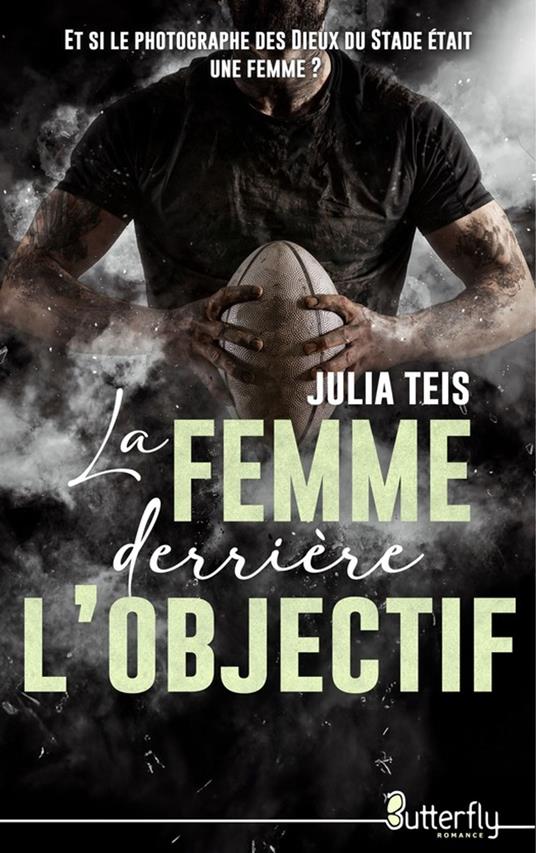 La femme derrière l'objectif - Julia Teis - ebook