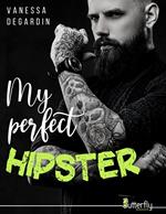 My Perfect Hipster