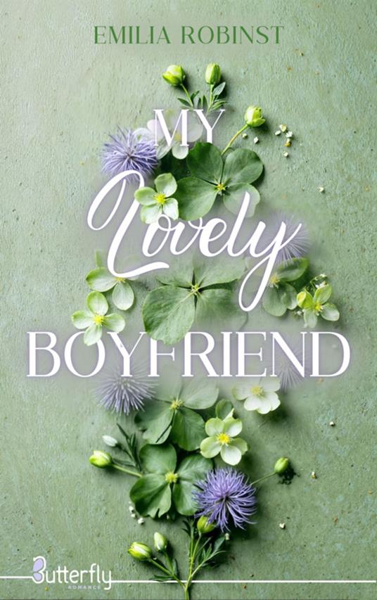 My Lovely Boyfriend - 2025 - Emilia Robinst - ebook