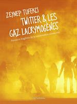 Twitter & les gaz lacrymogènes