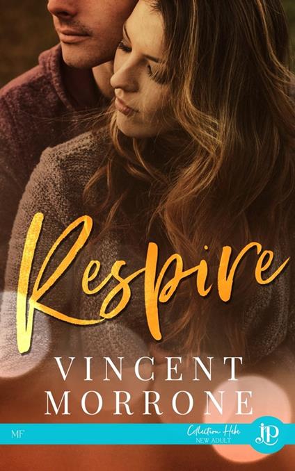 Respire - Vincent Morrone,Mélanie Cottencin - ebook