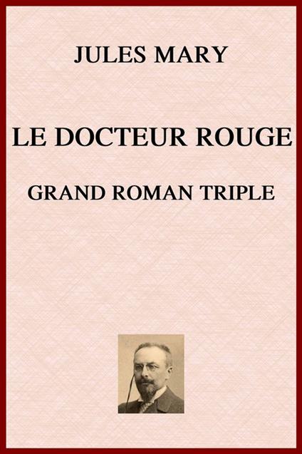 Le Docteur Rouge