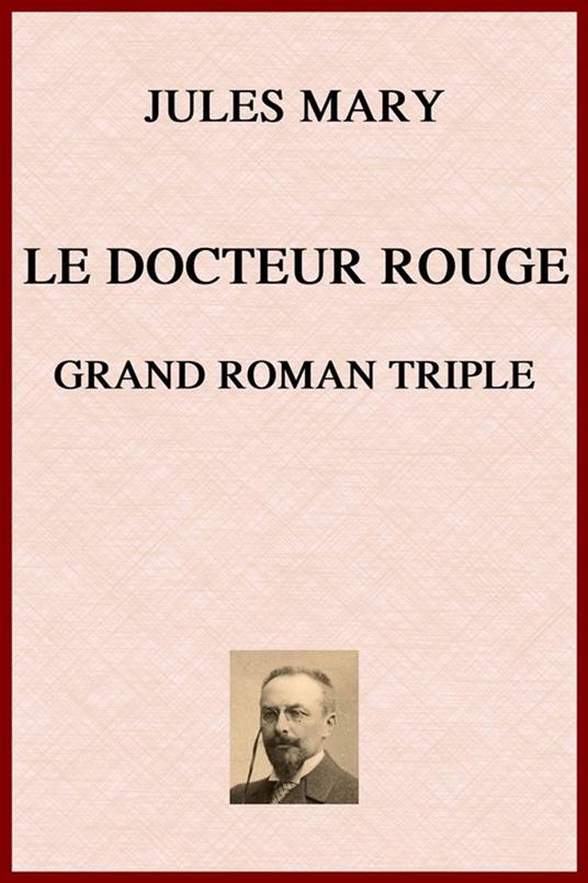Le Docteur Rouge