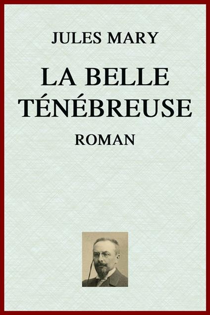 La Belle Ténébreuse