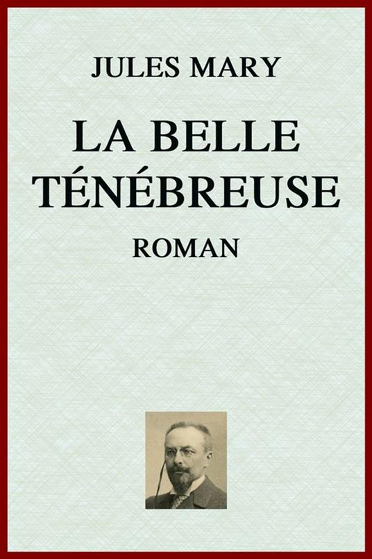 La Belle Ténébreuse