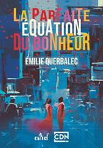La parfaite équation du bonheur