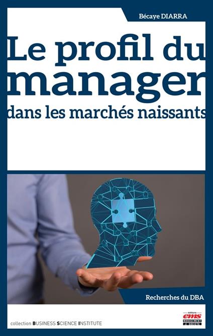 Le profil du manager dans les marchés naissants