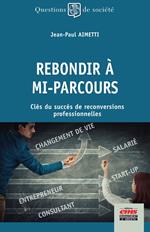 Rebondir à mi-parcours
