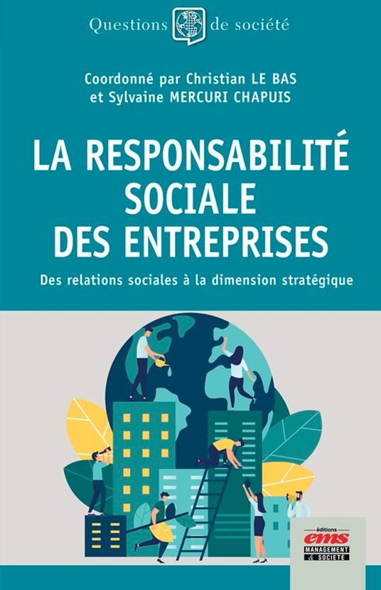 La Responsabilité Sociale des Entreprises