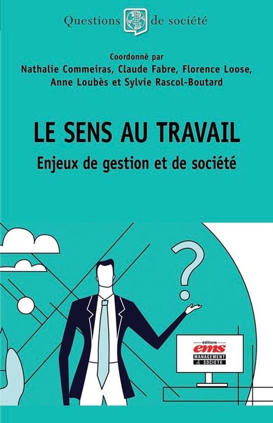 Le sens au travail