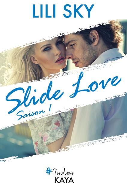 Slide Love - Saison 1 - Lili Sky - ebook