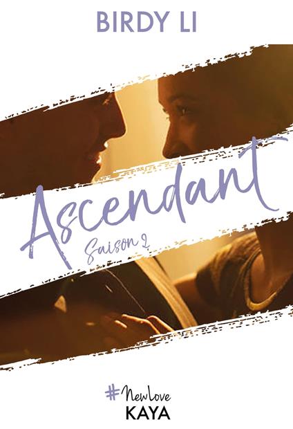 Ascendant - Saison 2 - Birdy Li - ebook