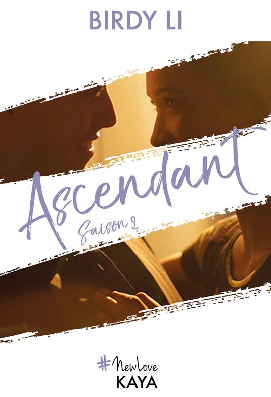 Ascendant - Saison 2 - Birdy Li - ebook