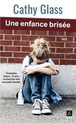 Une enfance brisée