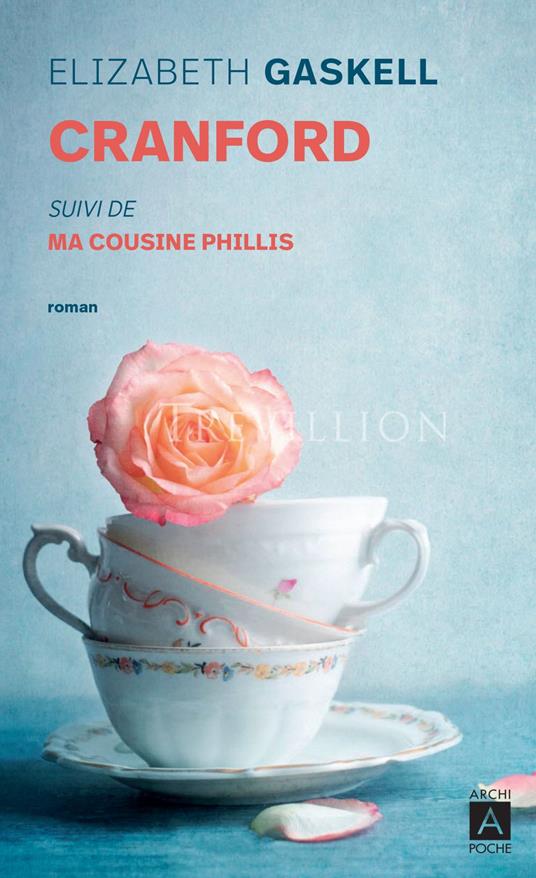 Cranford - Suivi de Ma cousine Phillis