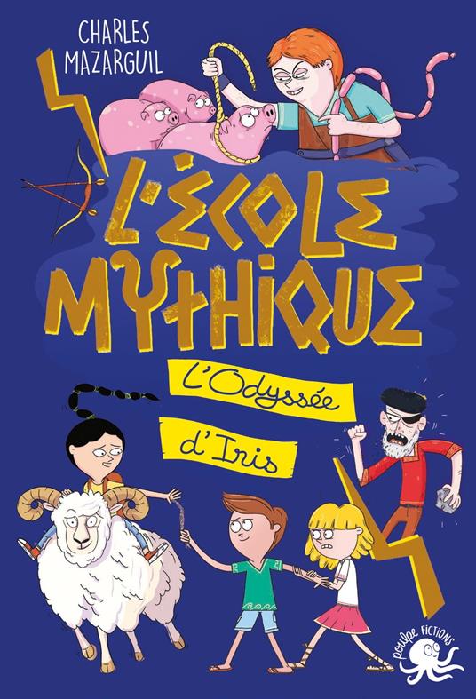 L'École mythique - L'Odyssée d'Iris - Charles MAZARGUIL,Diego Funck - ebook