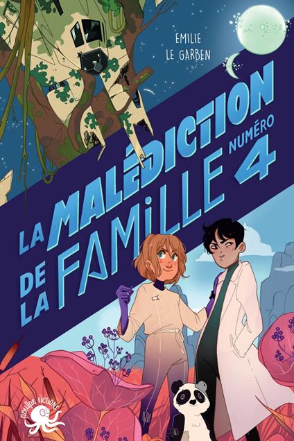 La Malédiction de la famille numéro 4 - Emilie Le Garben,Sophie Leullier - ebook