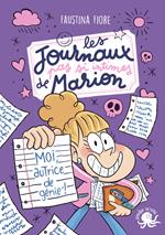 Les journaux (pas si intimes) de Marion - Moi, autrice de génie ! – Roman jeunesse humour – Journal intime pour enfants – Carnet secret – Aventure drôle – Dès 8 ans