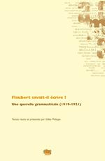 Flaubert savait-il écrire ?