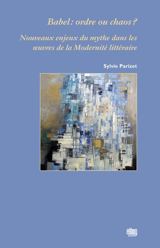 Babel : ordre ou chaos ?