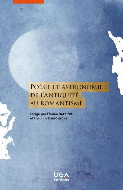 Poésie et astronomie : de l’Antiquité au romantisme