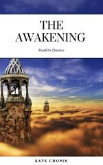 The Awakening: By Kate Chopin - Illustrated