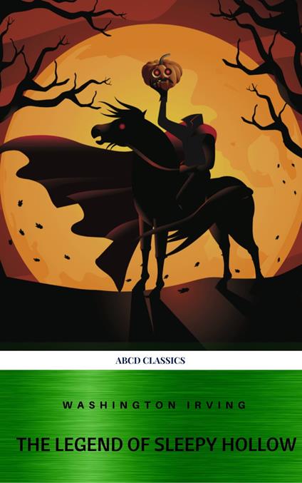 The Legend of Sleepy Hollow