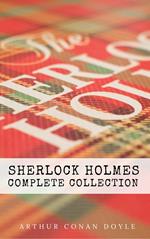 Sherlock Holmes: The Complete Collection