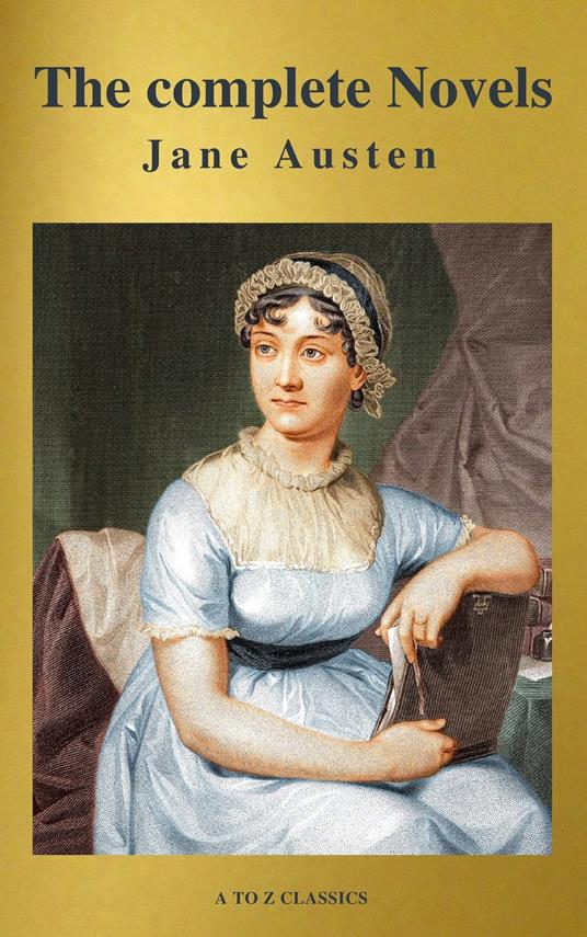 Jane Austen: The complete Novels - Jane Austen - ebook