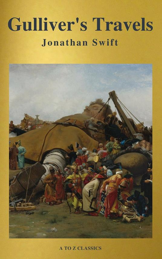 Gulliver's Travels ( Active TOC, Free Audiobook) (A to Z Classics) - Jonathan Swift - ebook