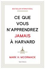 Ce que vous n'apprendrez jamais à Harvard