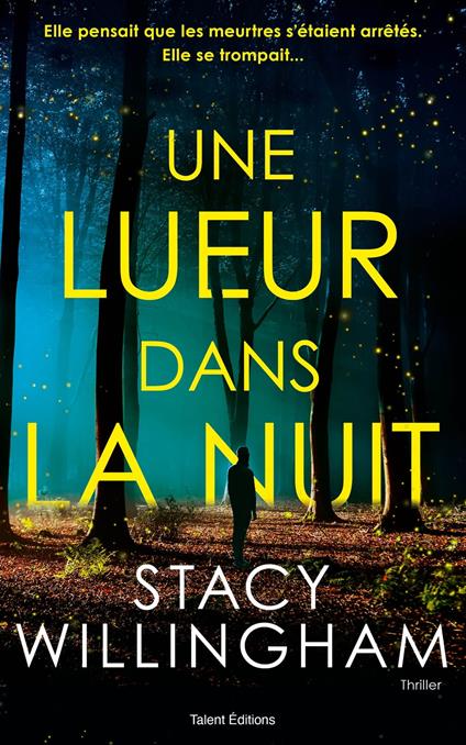 Une lueur dans la nuit - Thriller psychologique - Meilleur premier livre Crime Fest Awards 2023