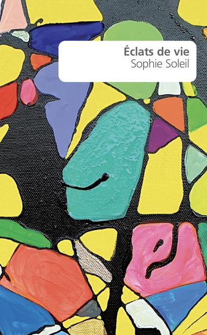 Eclats de vie - Sophie Soleil - copertina