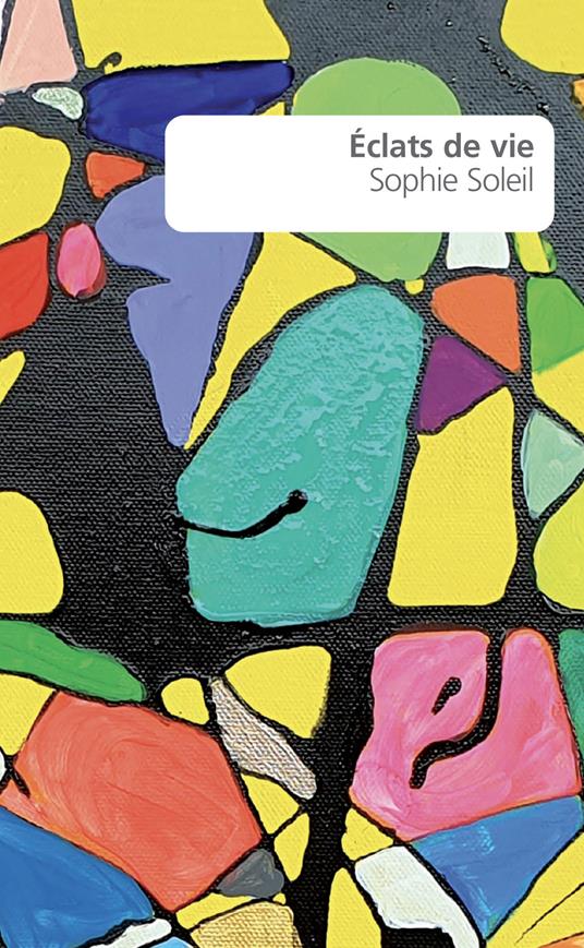 Eclats de vie - Sophie Soleil - copertina