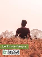 Le Prince flâneur