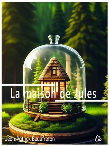 La maison de Jules
