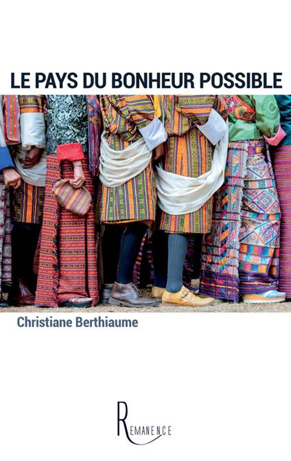 Le pays du bonheur possible