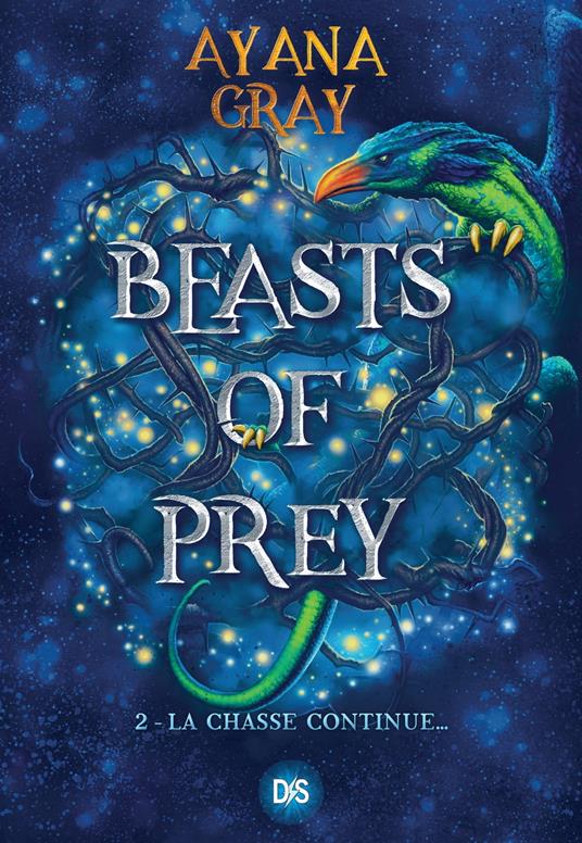 Beasts of prey (ebook) - Tome 02 La chasse continue... - Ayana Gray,Gaspard Houi - ebook
