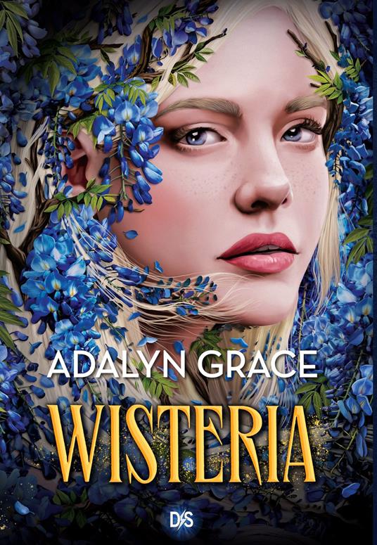 Belladonna - Tome 03 Wisteria (e-book) - Adalyn Grace,Hélène Bury - ebook