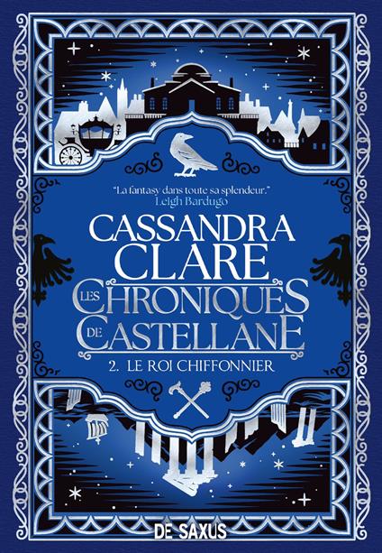 Les Chroniques de Castellane - Tome 02 Le Roi Chiffonnier (e-book)