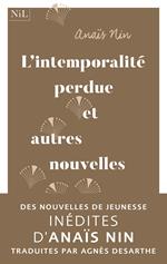L'intemporalité perdue et autres nouvelles