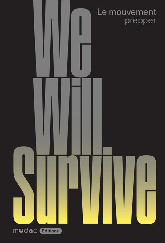 We Will Survive